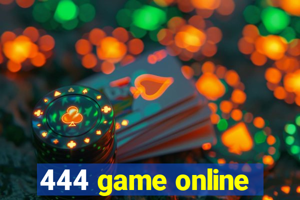 444 game online